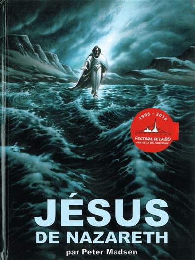 Jésus de Nazareth en BD - Peter Madsen - cartonné