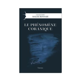Le phénomène Coranique - 1