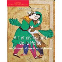 Art et civilisation de la perse