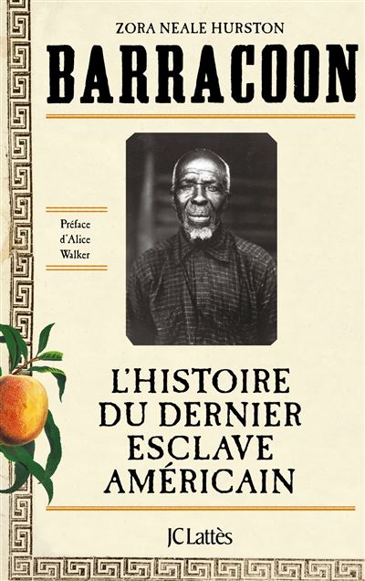 Barracoon : L'histoire du dernier esclave américain - Zora Neale Hurston - broché