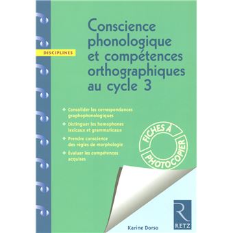 Conscience phonologique et compétences orthographiques