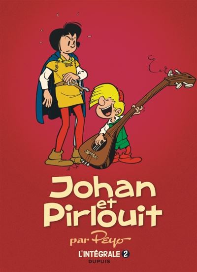 Johan et Pirlouit - L'Intégrale - Johan et Pirlouit, L'Intégrale tome 2 (1955-1956) (réédit