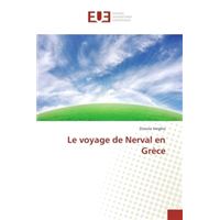 Le voyage de Nerval en Grèce