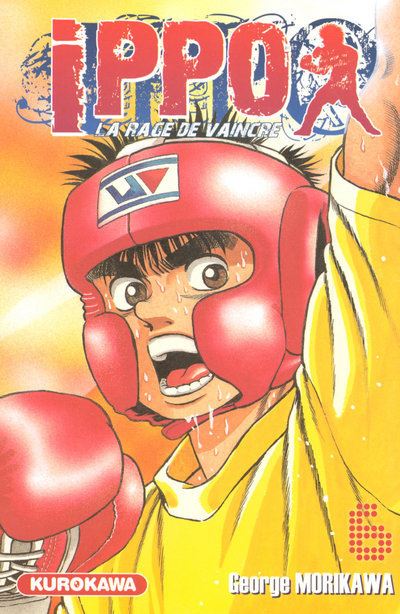 Vol.6 Ippo - Saison 1 - La rage de vaincre (Ippo et Takamura: à chacun son challenge !)