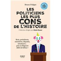 Les politiciens les plus cons de l'histoire