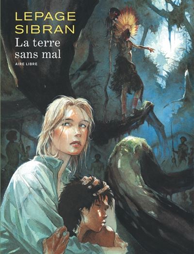 La Terre sans Mal - Tome 0 - La Terre sans Mal (réédition)