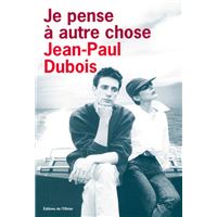 Je pense à autre chose