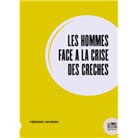 Les hommes face à la crise des crèches