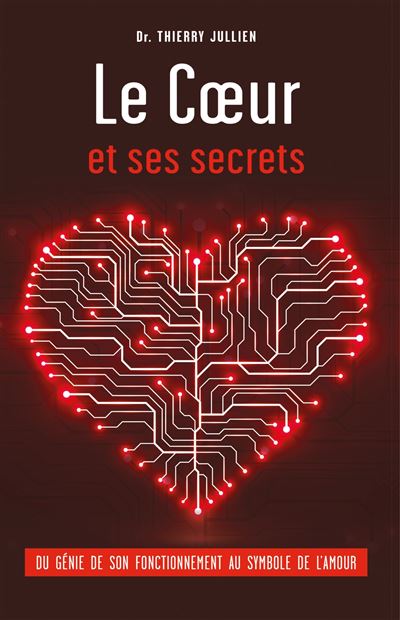 Le Coeur et ses secrets