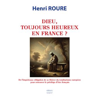 Dieu, toujours heureux en France ? - 1