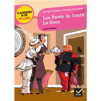 Les Pavés de l'ours (Feydeau), Le Gora (Courteline) - 1