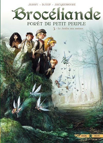 Brocéliande - Forêt du petit peuple - Tome 03 - Le jardin aux moines