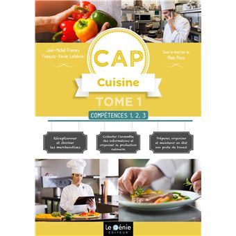 CAP Cuisine - Tome 1- Compétences 1,2,3