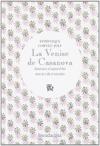 La venise de casanova
