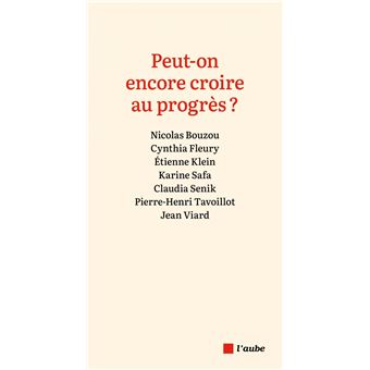 Peut-on encore croire au progrès ? - 1