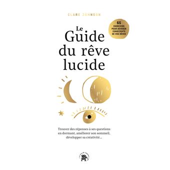 Le guide du rêve lucide - 1