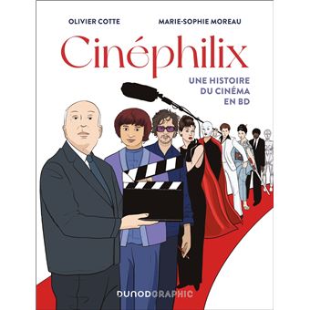 Cinéphilix - Une histoire du cinéma en BD - 1