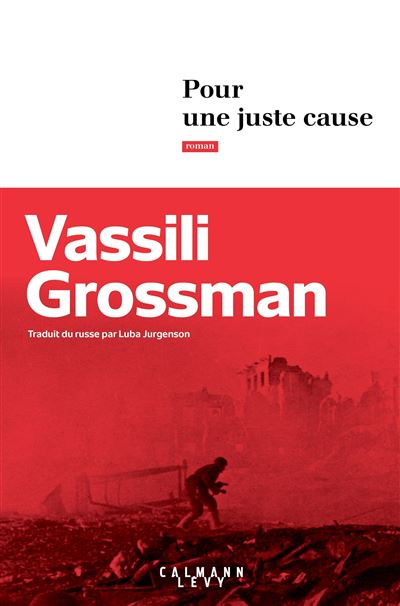 Pour une juste cause - Vassili Grossman - broché