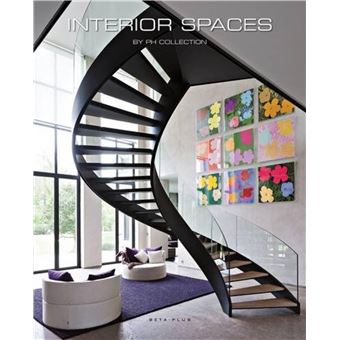 Interior spaces by ph collection. ouvrage trilingue anglais/francais ...