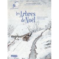 Les Arbres de Noël - Monet et Fauré