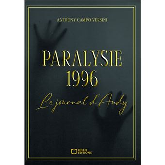 Paralysie 1996 - Le journal d'Andy