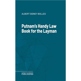Putnam's Handy Law Book for the Layman - 1