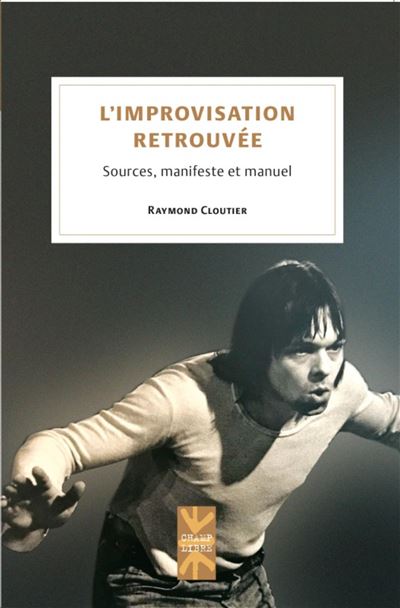 L'improvisation retrouvée