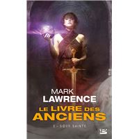 Le Livre des Anciens, T3 : Soeur Sainte