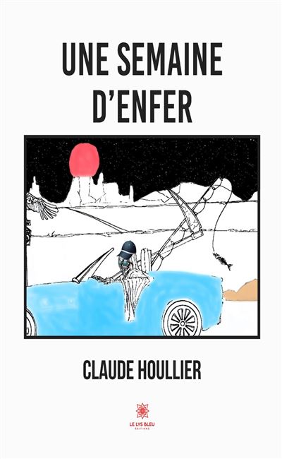 Une semaine d’enfer