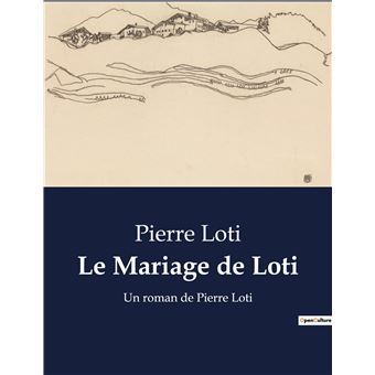 Le Mariage de Loti - 1