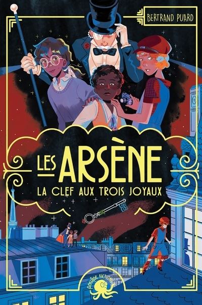 Les Arsène - La Clef aux trois joyaux - Bertrand Puard (2023)