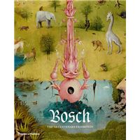 Bosch The 5th Centenary Exhibition /anglais