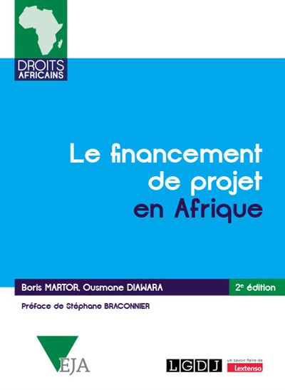 Le financement de projet en Afrique - Boris Martor - Lgdj - broché - Etude