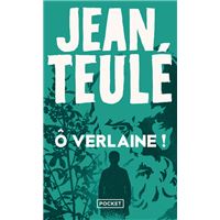 Ô Verlaine !