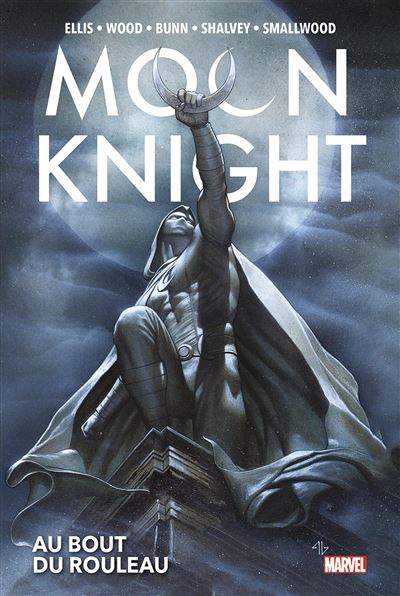 Moon Knight Tome 1 à 17 - Warren Ellis, Brian Wood, Cullen Bun (2014-2015)