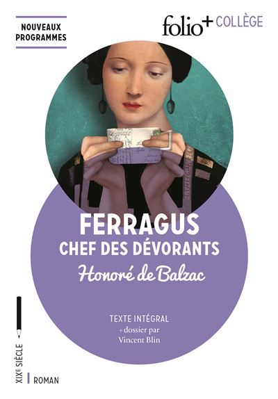 Histoire des Treize - Ferragus, chef des Dévorants