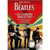 Les Beatles avant « Les 4 garçons dans le vent » 1956-1963