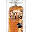 Le nouveau guide des additifs
