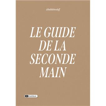 Le guide de la seconde main - broché - Adeline L. - Achat Livre | fnac