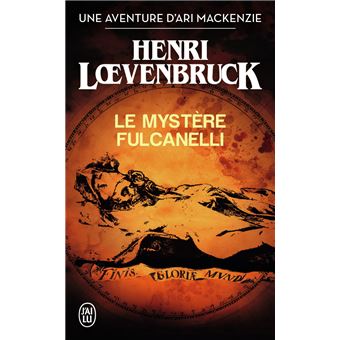 Ari Mackenzie - Le mystère Fulcanelli - 1
