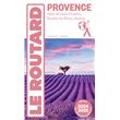 Guide du Routard Provence 2024/25