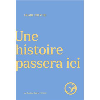 Une histoire passera ici - 1