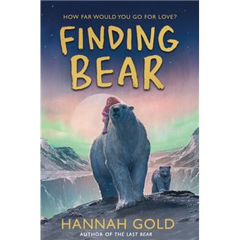  April et le dernier ours - Gold, Hannah, Sarn, Amélie