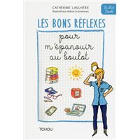 Les Bons Réflexes pour m'épanouir au boulot