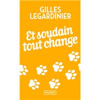 Et soudain tout change