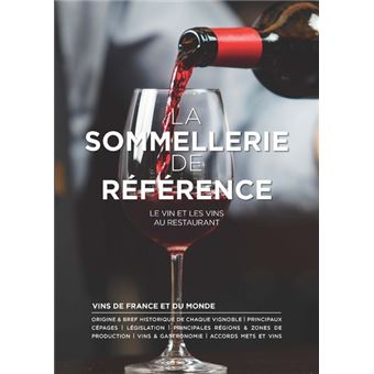 La sommellerie de référence - 1