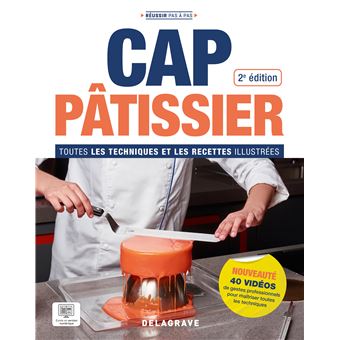 Réussir pas à pas CAP Pâtissier (2024) - Manuel élève