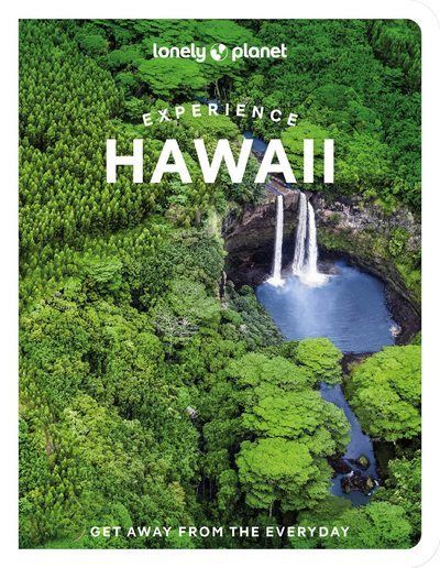 Lonely Planet Experience Hawaii 1Ed -Anglais