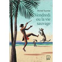 Vendredi ou La Vie sauvage