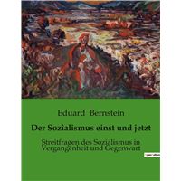 Der Sozialismus einst und jetzt